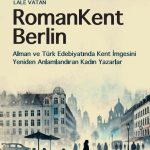 RomanKent Berlin kitap kapağı - Lale Vatan - Sfenks Kitap.